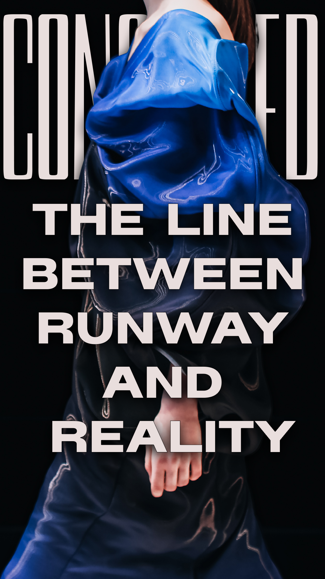 THE LINE BETWEEN RUNWAY AND REALITY